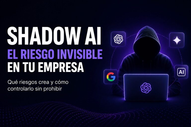 Shadow AI: tus empleados ya usan IA con datos de la empresa (y no lo sabes)