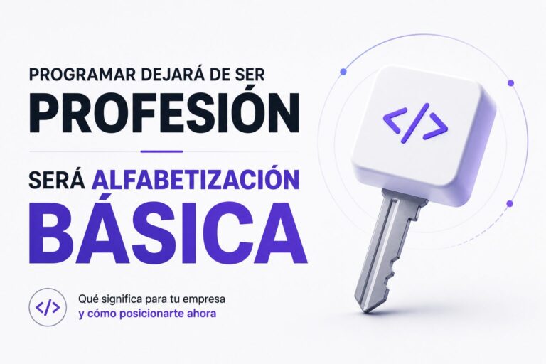 «Programar será una alfabetización básica»: qué significa esto para tu empresa
